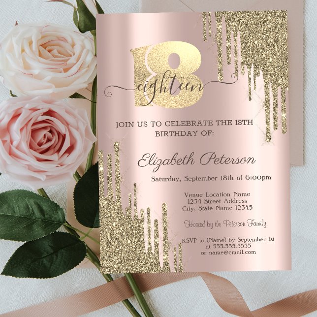 Modern Gold Glitter Drips Rose Gold 18th Birthday Invitation (Creator Uploaded)