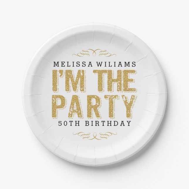 Modern Gold Glitter I'm The Party Text Design Paper Plates (Front)