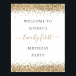 Modern Gold Glitter Welcome 21st Birthday Party Poster<br><div class="desc">Modern Gold Glitter Welcome 21st Birthday Party.  Faux glitter borders and an elegant script with swashes for Twenty First.</div>