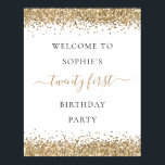Modern Gold Glitter Welcome 21st Birthday Party Poster<br><div class="desc">Modern Gold Glitter Welcome 21st Birthday Party.  Faux glitter borders and an elegant script with swashes for Twenty First.</div>