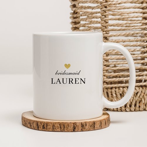 Modern Gold Heart Bridesmaid Gift Coffee Mug