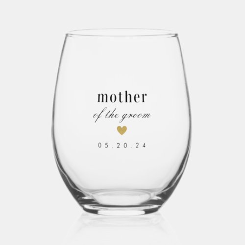 Modern Gold Heart Mother of the Groom Gift Stemless Wine Glass