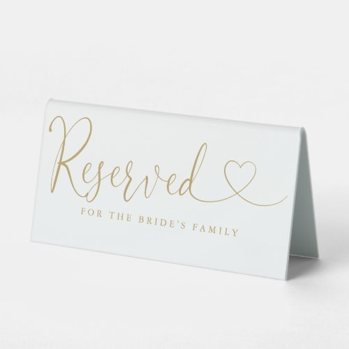 Modern Gold Heart Script Wedding Reserved Table Tent Sign