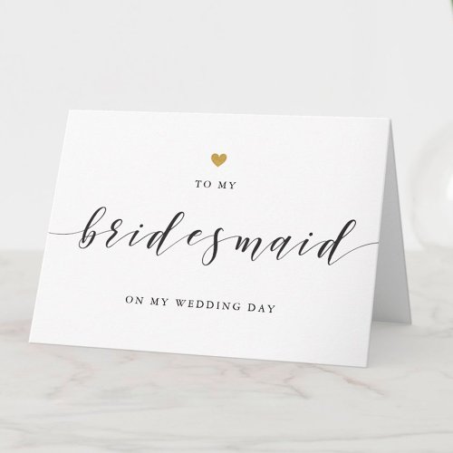 Modern Gold Heart to My Bridesmaid on Wedding Day Thank You Card
