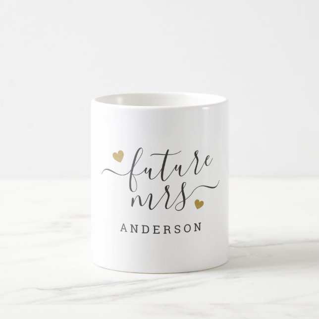 Modern Gold Hearts Future Mrs. Bride to Be Coffee Mug (Center)