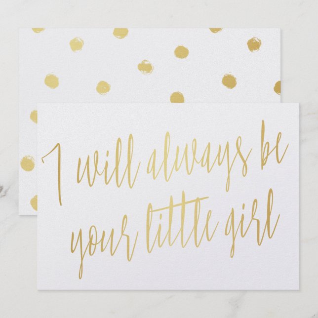Modern Gold "I will always be your little girl" Invitation (Front/Back)