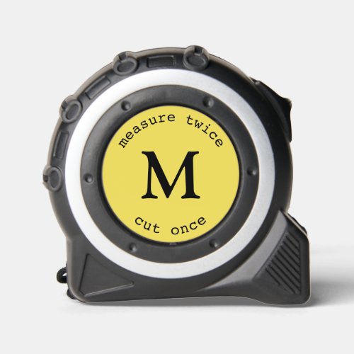 Modern Gold Measure Twice Cut Once Black Monogram Tape Measure