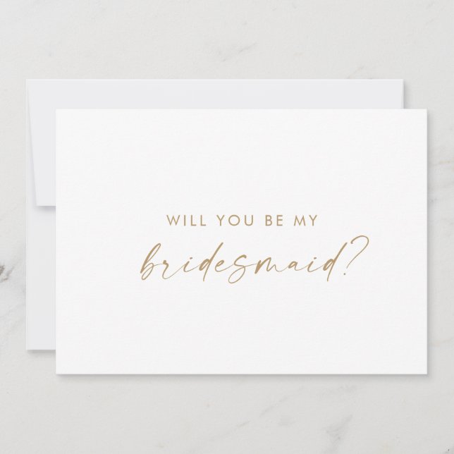 Modern Gold Script Bridesmaid Proposal Card (Front)