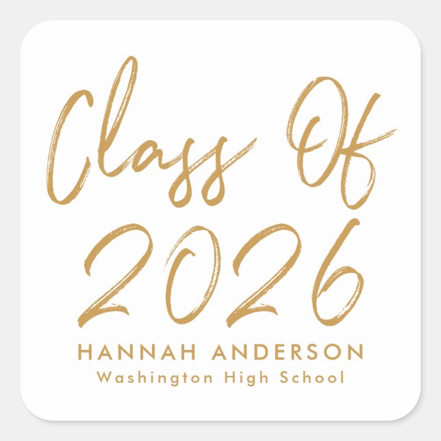 Modern Gold Script Class of 2026 Graduation Square Sticker (Front)