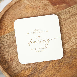 Modern Gold Script Don't Take My Drink I'm Dancing Round Paper Coaster