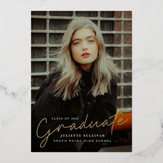 Modern Gold Script Graduate Photo Graduation Party Foil Invitation (Front)