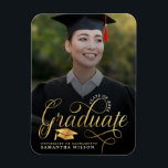 Modern Gold Script Photo Graduation Magnet<br><div class="desc">Show off your graduation photo with these trendy graduation magnet! This modern stylish graduation magnet features beautiful gold script text spelling out the word graduation with a text template to personalize with the name,  school and graduating year. Add additional message or click '' customize further''to edit this template.</div>