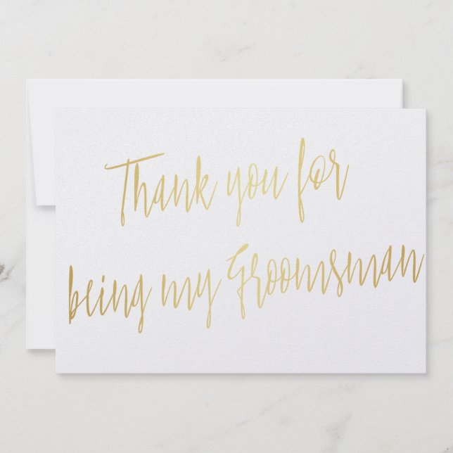 Modern Gold "Thank you for being my groomsman" Thank You Card (Front)