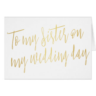 Modern Gold "To my sister on my wedding day" Card