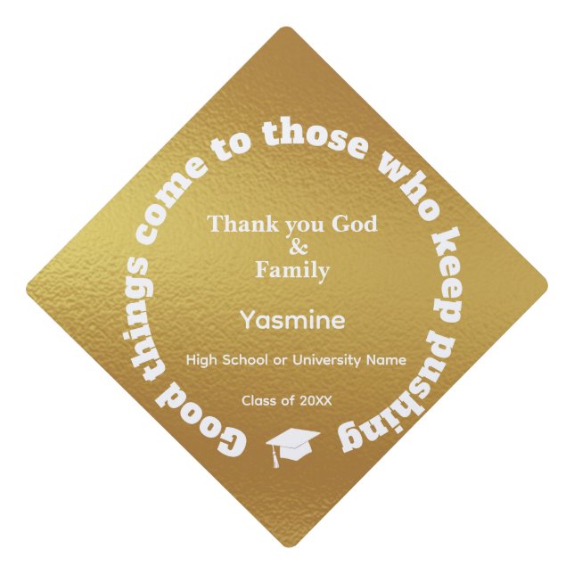 Modern Gold & White Good Things Quote Graduation Cap Topper (Front)