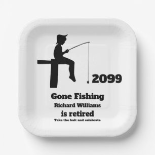 Modern Gone Fishing Retired Sitting Fisherman Paper Plates
