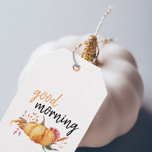 Modern Good Morning Pumpkin Quote Gift Tags