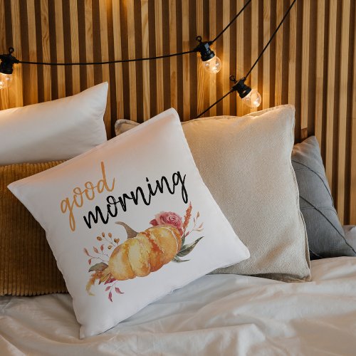 Modern Good Morning Pumpkin Quote Throw Pillow