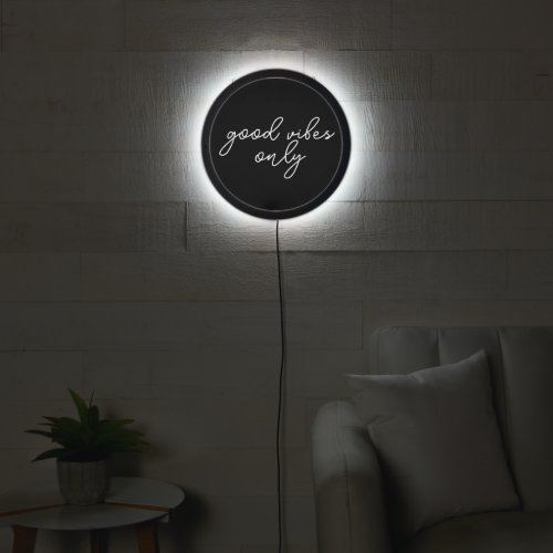 Modern Good Vibes Only  LED Sign