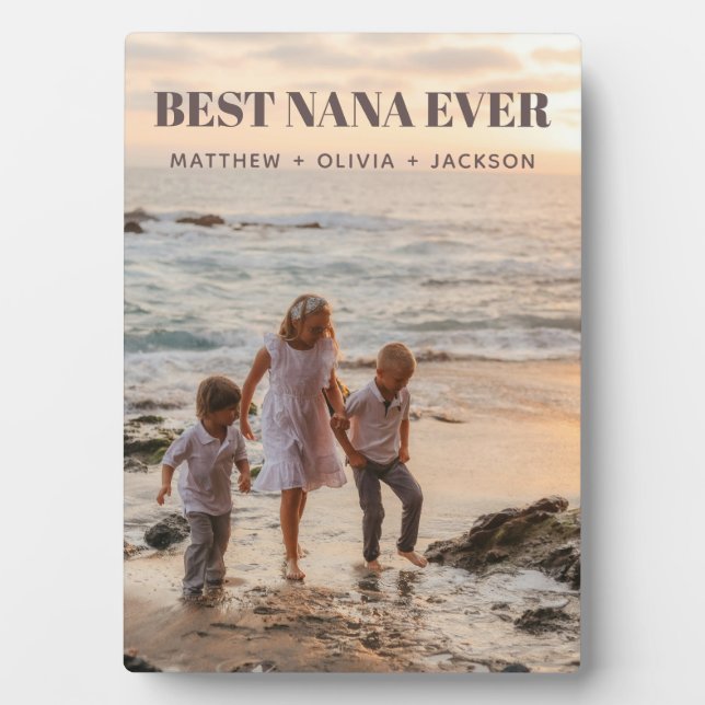 Modern Grandkids Names Custom Best Nana Ever Photo Plaque (Front)