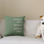 Modern Grandkids Names Green Throw Pillow<br><div class="desc">Modern pillow with grandkids names.</div>