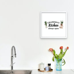 Modern Grandma&#39;s Kitchen Is Always Open Best Gift Poster