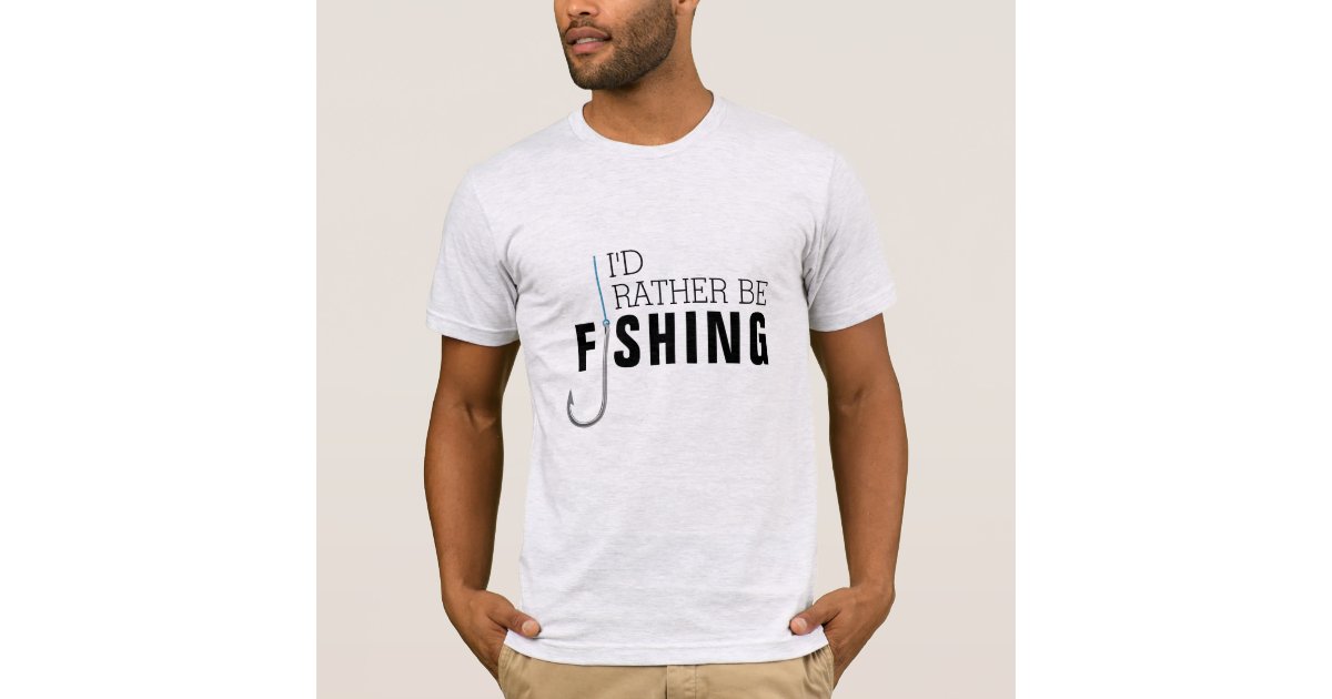 Modern Graphic Hook I'd Rather Be Fishing T-Shirt