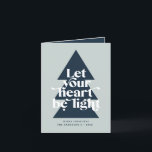 Modern graphic minimal Christmas tree Holiday Card<br><div class="desc">Let your heart be light. Modern graphic minimal Christmas holiday card. Bold on trend design. Part of a holiday collection.</div>