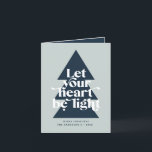 Modern graphic minimal Christmas tree Holiday Card<br><div class="desc">Let your heart be light. Modern graphic minimal Christmas holiday card. Bold on trend design. Part of a holiday collection.</div>