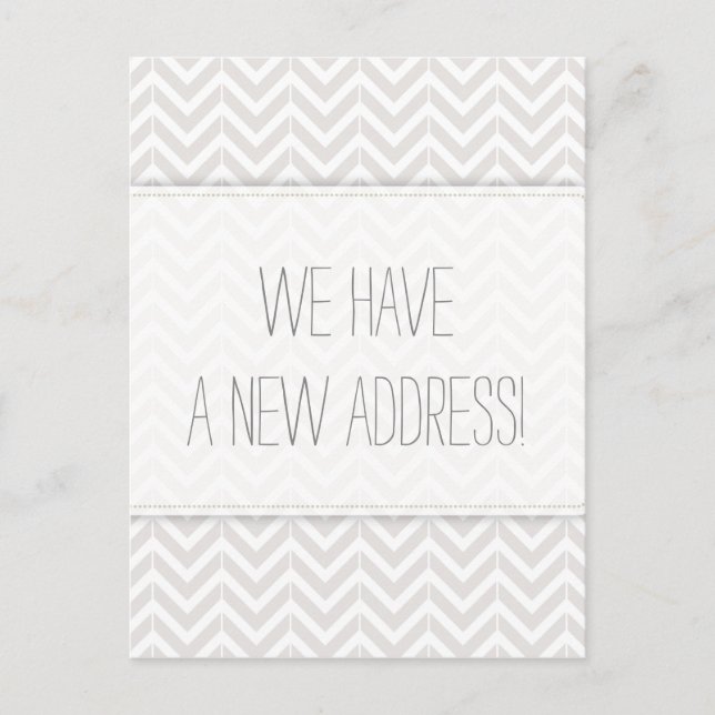 Modern Gray and White Chevron Change of Address Announcement Postcard (Front)