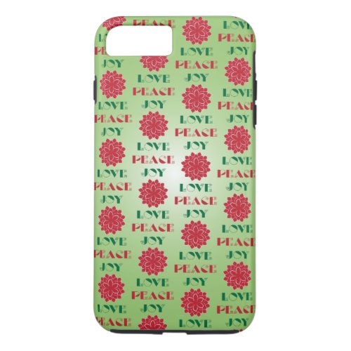 Modern Green and Red Love Peace Joy quote iPhone 8 Plus7 Plus Case