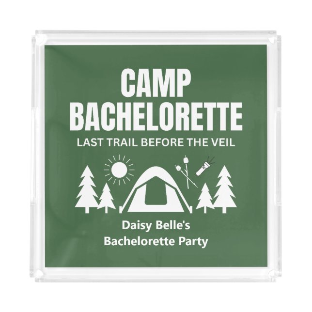 Modern Green Camp Bachelorette Weekend Acrylic Tray (Front)
