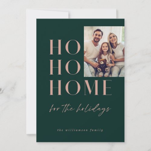 Modern Green HO HO Home for the Holidays Family Holiday Card