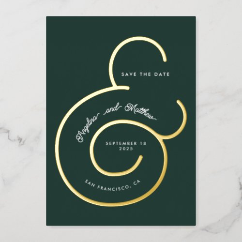 Modern Green Script Ampersand Wedding Save Date Foil Invitation