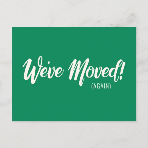 Modern Green Weve Moved New Moving Announcement  Postcard