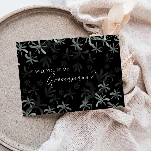 Modern Greenery Black Wedding Groomsman Proposal Invitation (Creator Uploaded)