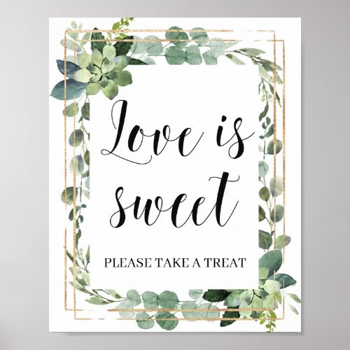 Modern greenery leaves succulent love is sweet poster