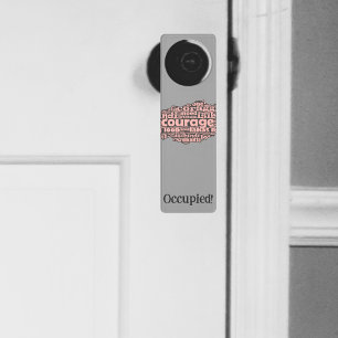 Modern Grey & Pink Courage Typography Occupied! Door Hanger