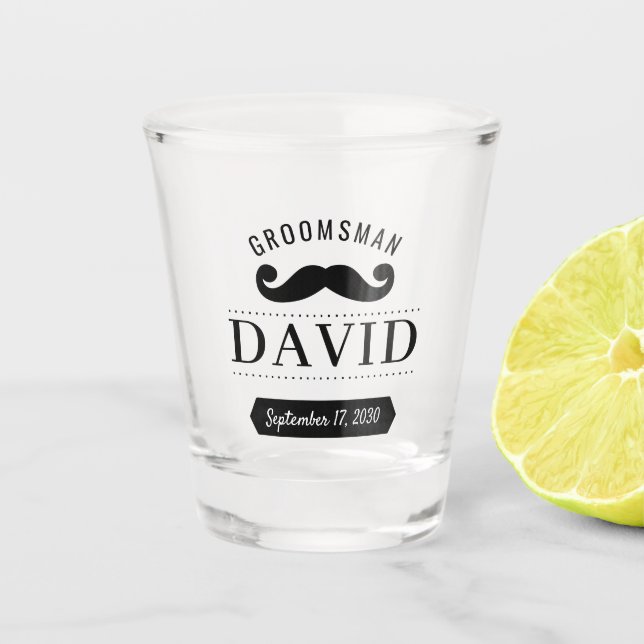 Modern Groomsman Mustache Name Wedding Shot Glass (Front)
