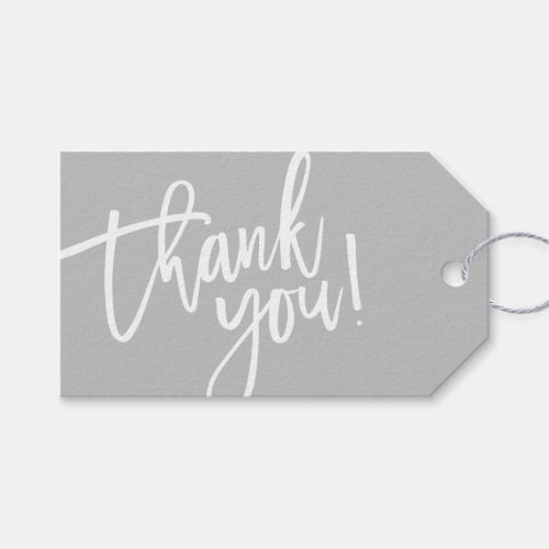 MODERN HAND LETTERED thank you gray white writing Gift Tags