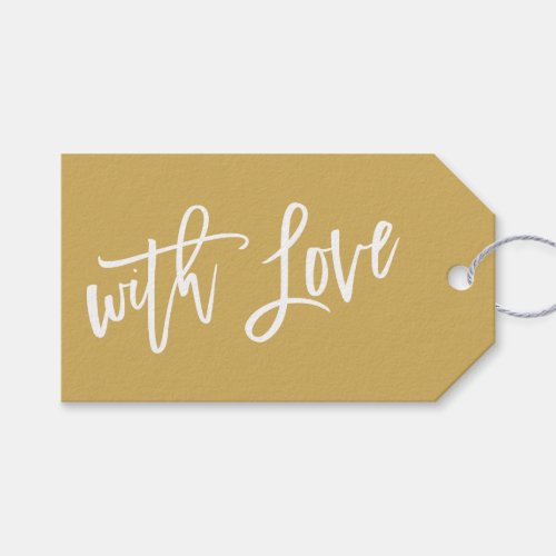 MODERN HAND LETTERED with love gold white writing Gift Tags