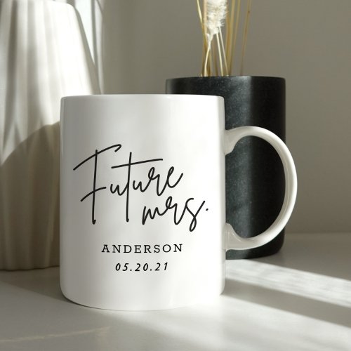 Modern Hand Script Future Mrs Engagement Gift Coffee Mug