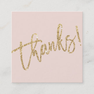 MODERN HANDLETTERED thanks gold glitter blush pink Square Business Card