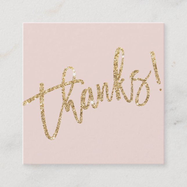 MODERN HANDLETTERED thanks gold glitter blush pink Square Business Card (Front)
