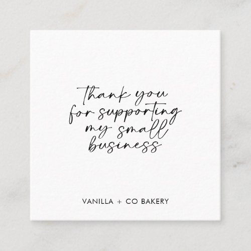 Modern Handwritten Customer Thank You Note Square Business Card
