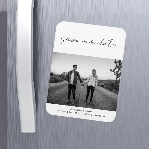 Modern Handwritten Script Photo Wedding Save Date Magnet