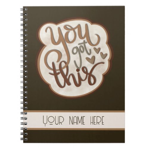 Modern Handwritten You Got This Inspirivity Notebook