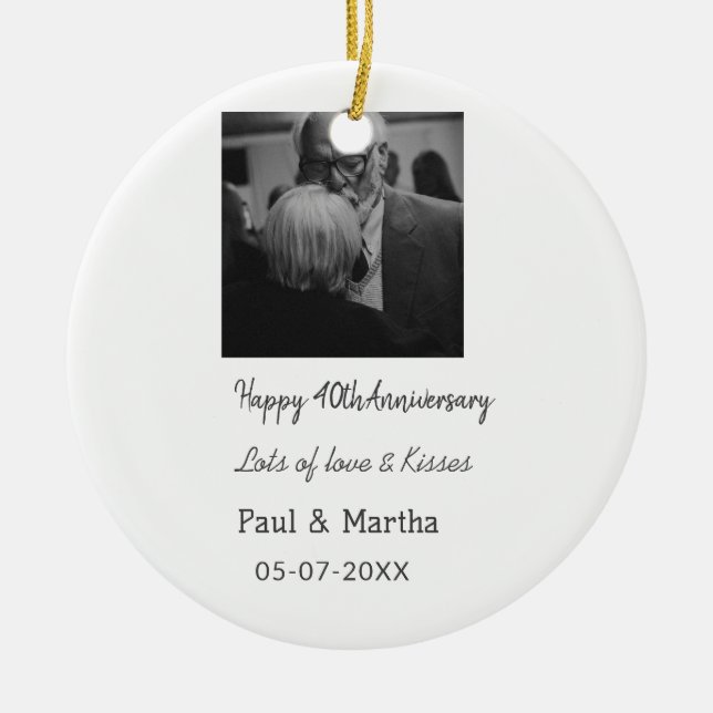 Modern happy 40th anniversary add name date photo ceramic ornament (Front)