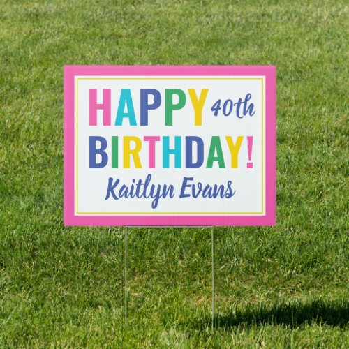 Modern Happy Birthday Pink Colorful Letters Custom Sign