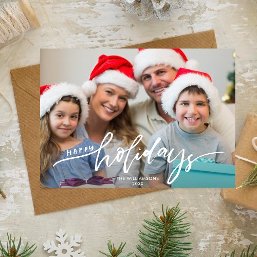 Modern Happy Holidays Hand Lettered Family Photo  Holiday Card